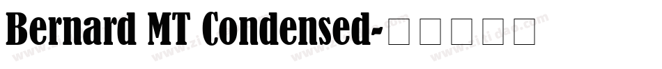 Bernard MT Condensed字体转换
